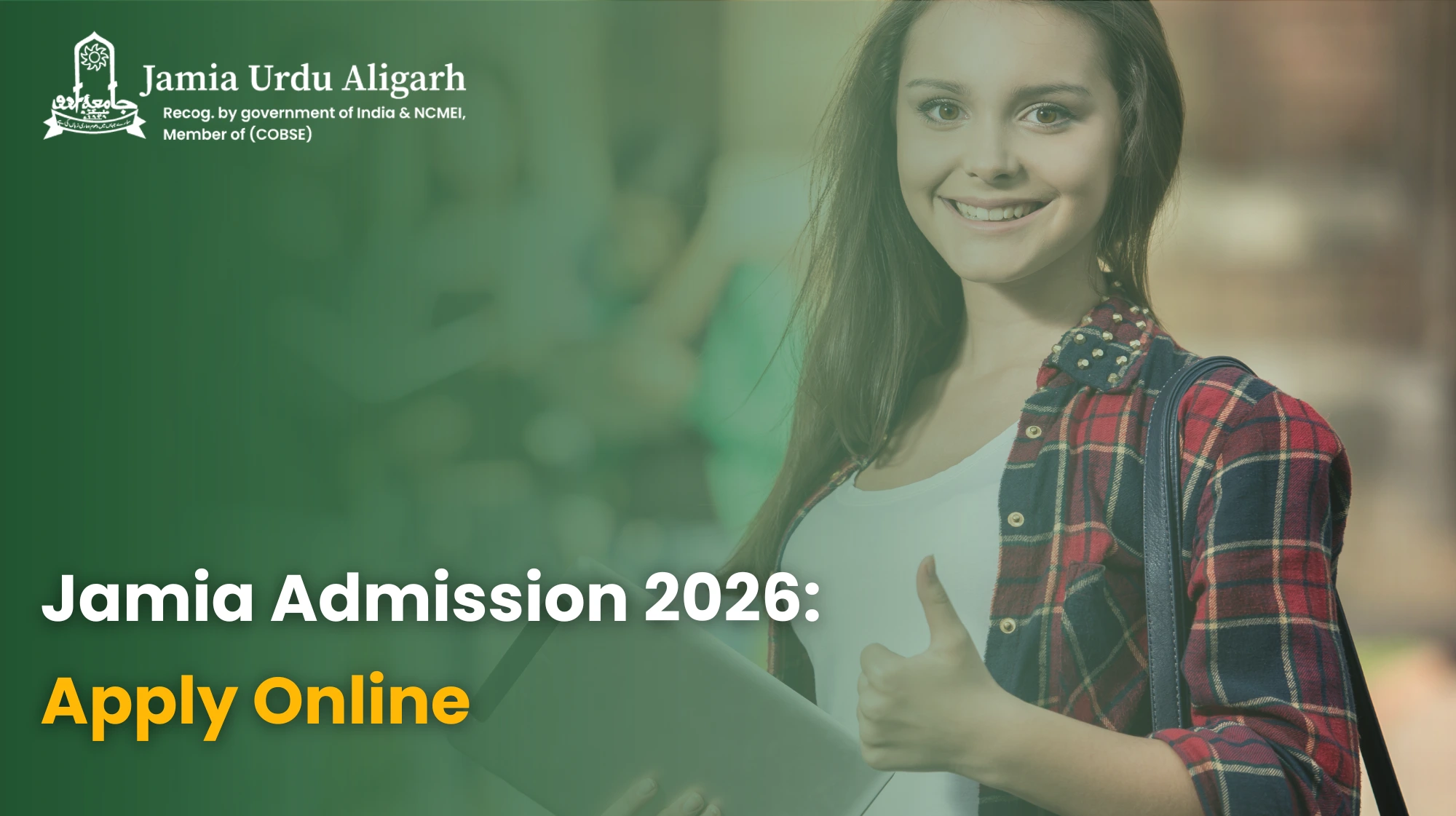 Jamia Admission 2026: Apply Online, Eligibility, Courses, Fees & Last Date